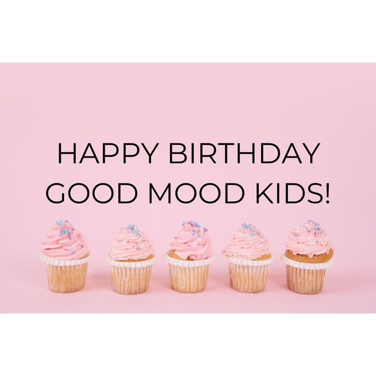 The GOOD MOOD KIDS Birthday Collection!